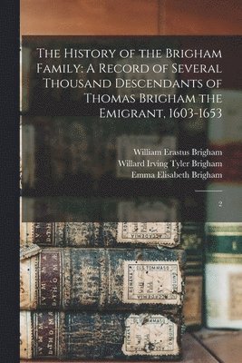 The History of the Brigham Family 1