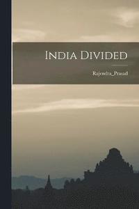 bokomslag India Divided