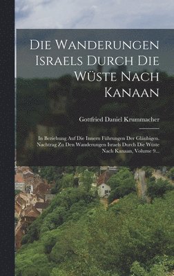 bokomslag Die Wanderungen Israels Durch Die Wste Nach Kanaan