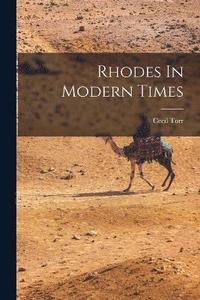 bokomslag Rhodes In Modern Times