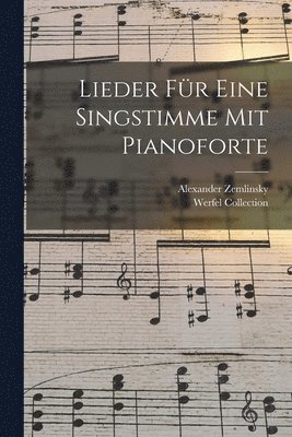 Lieder Fr Eine Singstimme Mit Pianoforte 1