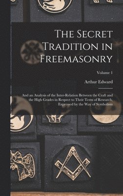 bokomslag Secret Tradition in Freemasonry