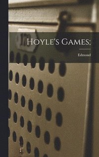 bokomslag Hoyle's Games;