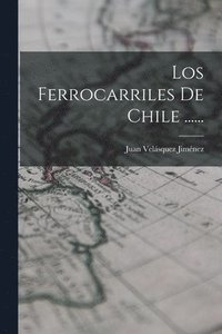 bokomslag Ferrocarriles De Chile ......