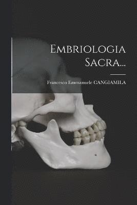 Embriologia Sacra... 1