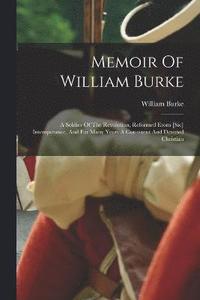 bokomslag Memoir Of William Burke