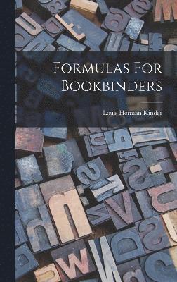 Formulas For Bookbinders 1