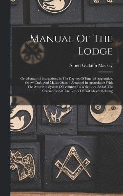 Manual Of The Lodge 1