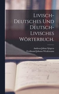 bokomslag Livisch-deutsches und deutsch-livisches Wrterbuch.