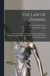 bokomslag The Law Of Zoning