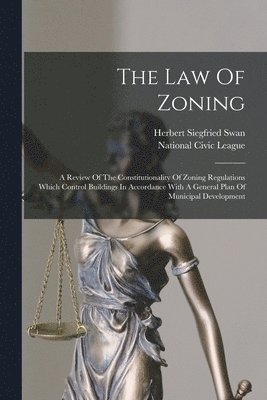 The Law Of Zoning 1