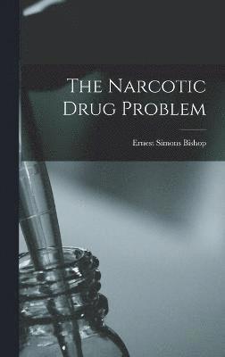 bokomslag Narcotic Drug Problem