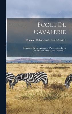 bokomslag Ecole De Cavalerie