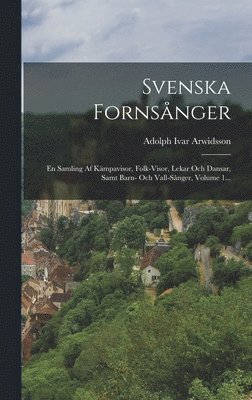 Svenska Fornsnger 1