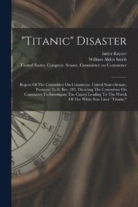 bokomslag &quot;titanic&quot; Disaster