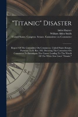 &quot;titanic&quot; Disaster 1