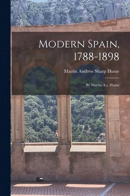 bokomslag Modern Spain, 1788-1898