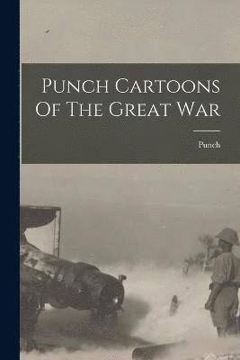 bokomslag Punch Cartoons Of The Great War