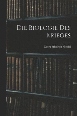 Biologie des Krieges