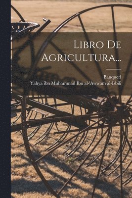 bokomslag Libro De Agricultura...