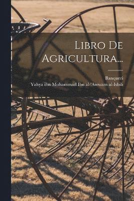 Libro De Agricultura... 1