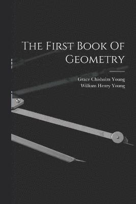 The First Book Of Geometry 1