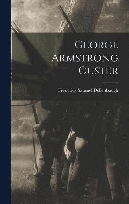 George Armstrong Custer 1