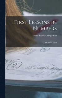bokomslag First Lessons in Numbers