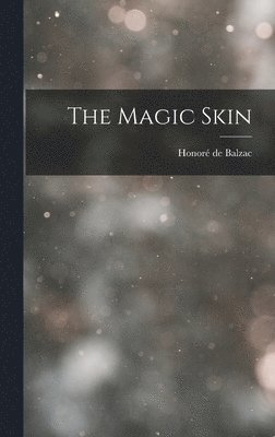 bokomslag The Magic Skin