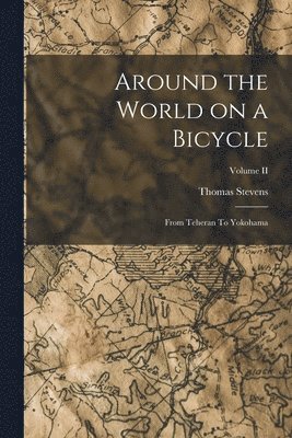 bokomslag Around the World on a Bicycle