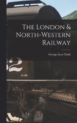 bokomslag London & North-Western Railway