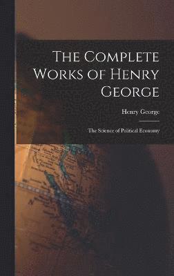 Complete Works of Henry George