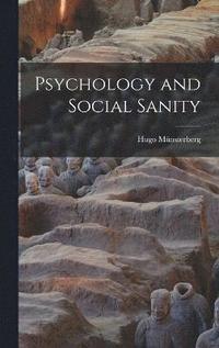 bokomslag Psychology and Social Sanity