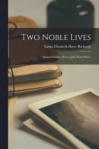 bokomslag Two Noble Lives