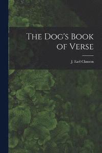 bokomslag The Dog's Book of Verse