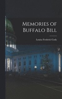 bokomslag Memories of Buffalo Bill