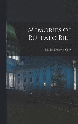 Memories of Buffalo Bill 1