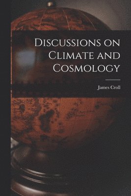 bokomslag Discussions on Climate and Cosmology