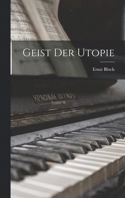 bokomslag Geist Der Utopie