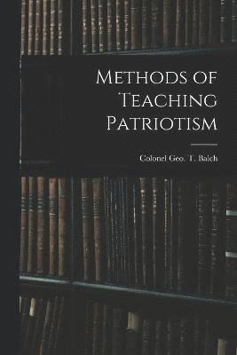 Methods of Teaching Patriotism 1