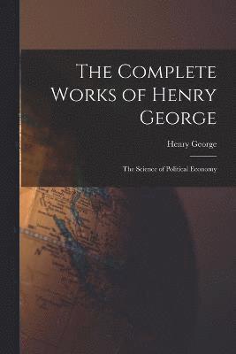 bokomslag Complete Works of Henry George