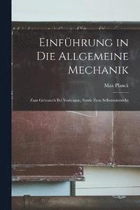 bokomslag Einführung in die Allgemeine Mechanik