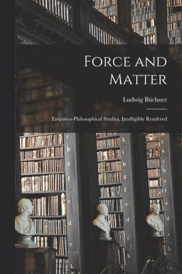 bokomslag Force and Matter