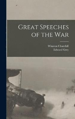 Great Speeches of the War 1