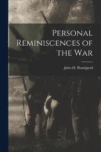bokomslag Personal Reminiscences of the War