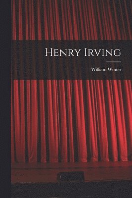 William Winter - Henry Irving, Häftad