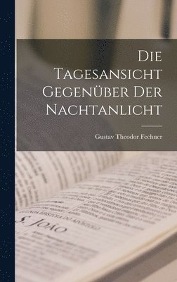 Tagesansicht Gegenüber Der Nachtanlicht