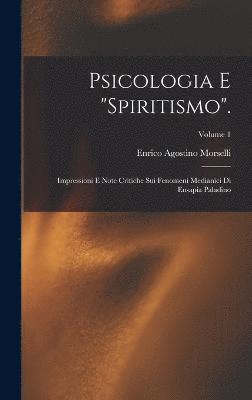 Psicologia E &quot;Spiritismo&quot;. 1