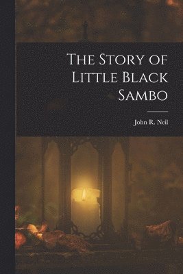 bokomslag Story of Little Black Sambo