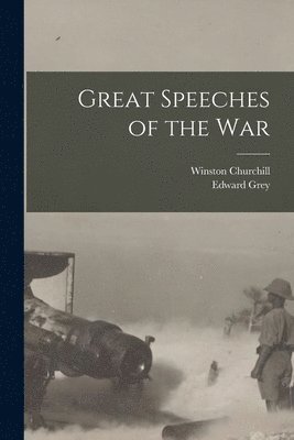 Great Speeches of the War 1